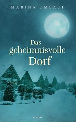 Das geheimnisvolle Dorf 1