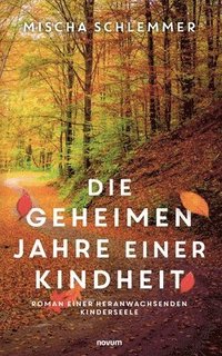 bokomslag geheimen Jahre einer Kindheit