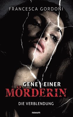 bokomslag Gene einer Mörderin