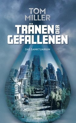 Tom Miller - Tränen der Gefallenen, Häftad