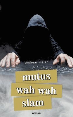 Andreas Meier, andreas meier - mutus wah wah slam, Häftad