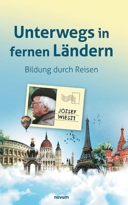 Unterwegs in fernen Ländern 1