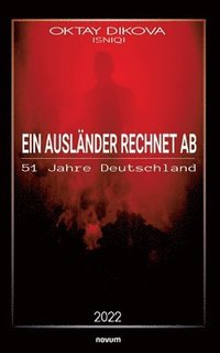 bokomslag Ein Auslander rechnet ab