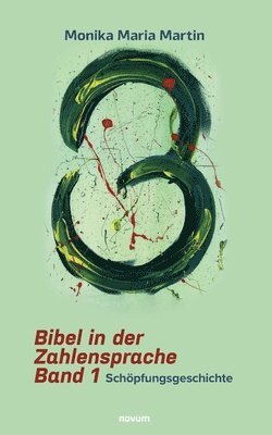 bokomslag Bibel in der Zahlensprache - Band 1