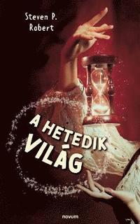 bokomslag hetedik világ