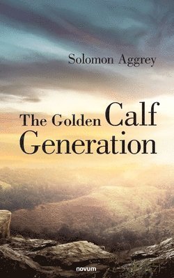 bokomslag Golden Calf Generation