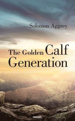 The Golden Calf Generation 1