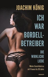 bokomslag Ich war Bordellbetreiber