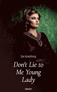 bokomslag Don't Lie to Me Young Lady