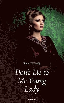 bokomslag Don't Lie to Me Young Lady