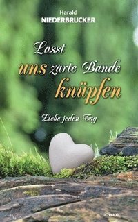 bokomslag Lasst uns zarte Bande knüpfen