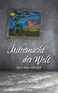 bokomslag Mitternacht der Welt