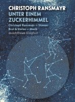 bokomslag Unter einem Zuckerhimmel