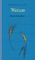 Bruno Ciccaglione - Weizen, Inbunden