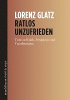 bokomslag Ratlos unzufrieden
