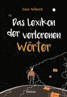 bokomslag Das Lexikon der verlorenen Wörter