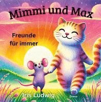 Iris Ludwig - Mimmi und Max, Inbunden