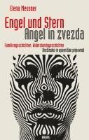 Elena Messner - Engel und Stern. Angel in zvezda., Inbunden