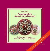 bokomslag Paperweights - Sammeln aus Leidenschaft - collecting with passion