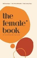 bokomslag The Female* Book