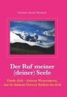 bokomslag Der Ruf meiner (deiner) Seele