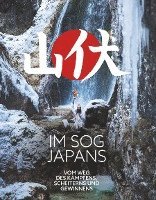 bokomslag Im Sog Japans - Vom Weg des Kämpfens, Scheiterns und Gewinnens