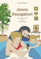 Jarons Hausgeburt 1