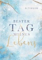 bokomslag Bester Tag meines Lebens