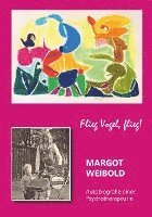 bokomslag Margot Weibold - Autobiografie einer Psychotherapeutin