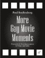 bokomslag More Gay Movie Moments