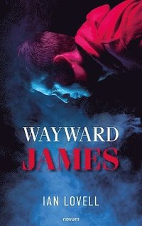 bokomslag Wayward James