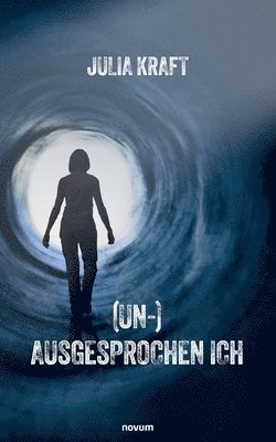 Julia Kraft - (Un-)Ausgesprochen Ich, Häftad