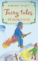 bokomslag Fairy tales for young and old