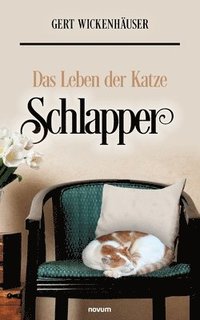 bokomslag Das Leben der Katze Schlapper