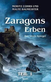 bokomslag Zaragons Erben - Teil 1