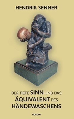 Der tiefe Sinn und das quivalent des Hndewaschens 1