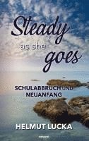 Helmut Lucka - Steady as she goes, Häftad