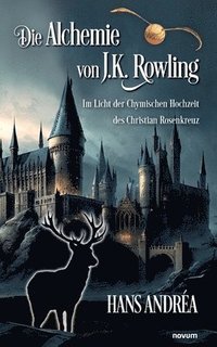 bokomslag Die Alchemie von J.K. Rowling