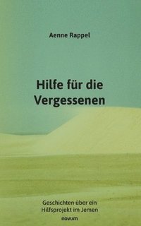 bokomslag Hilfe für die Vergessenen