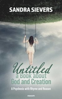 bokomslag Untitled - a Book about God and Creation