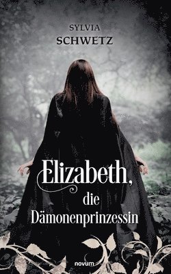 Elizabeth, die Dmonenprinzessin 1