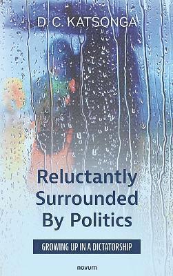 Reluctantly Surrounded By Politics 1