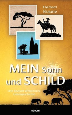 Eberhard Braune - Mein Sonn und Schild, Häftad