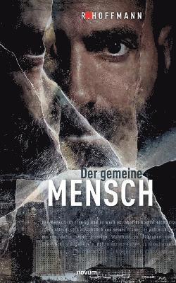 R Hoffmann - gemeine Mensch, Häftad