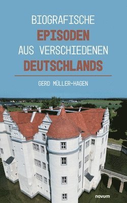 bokomslag Biografische Episoden aus verschiedenen Deutschlands