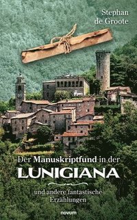 bokomslag Manuskriptfund in der Lunigiana