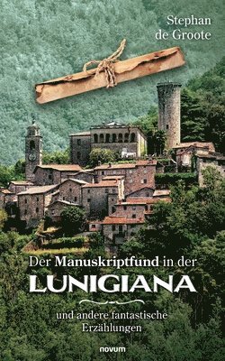 bokomslag Der Manuskriptfund in der Lunigiana