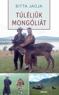 bokomslag Túléljük Mongóliát