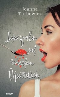 bokomslag Liebesperlen auf scharfem Meerrettich