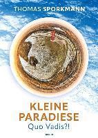 bokomslag Kleine Paradiese - Quo Vadis?!